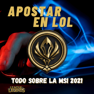 Conoce los grupos del MSI para Apostar en LoL