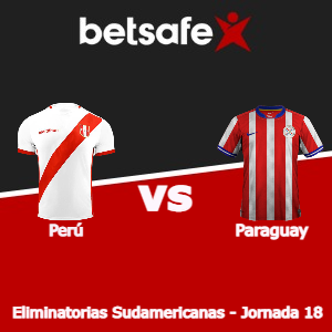 Perú vs Paraguay (29/03) | Pronósticos deportivos previa y cuotas con Betsafe apuestas Perú