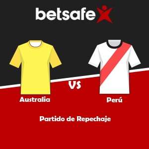 Perú vs Australia (13/06) |Pronósticos deportivos, previa y cuotas con Betsafe apuesta Perú