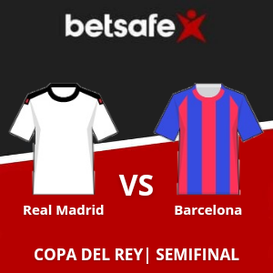 Betsafe Perú: Real Madrid vs Barcelona (02 de marzo­) | Semifinal | Apuestas deportivas en Copa del Rey