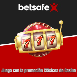 Betsafe: promoción los clásicos de casino