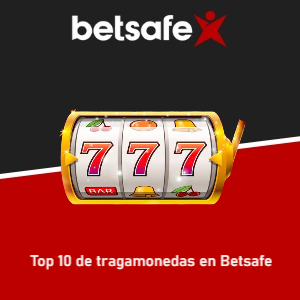 Top 10 de las mejores tragamonedas de Betsafe