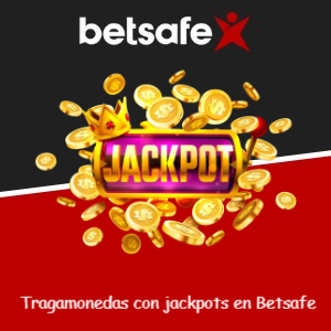 Los mejores Jackpots en Betsafe [2025]